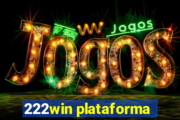 222win plataforma